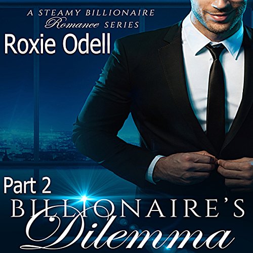 Cover of Billionaire's Dilemma, Part 2