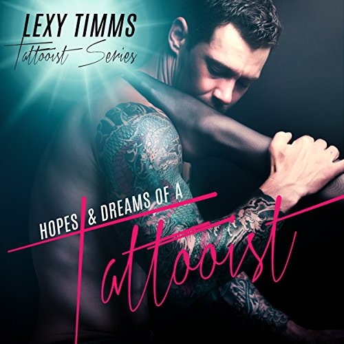 Cover of Hopes & Dreams of a Tattooist