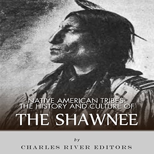 Cover of Native American Tribes: The History and Culture of the Shawnee