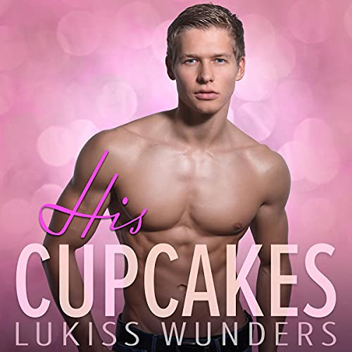 Cover of His Cupcakes