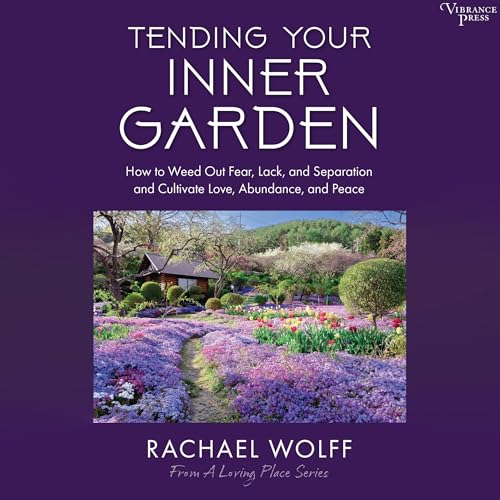 Cover of Tending Your Inner Garden