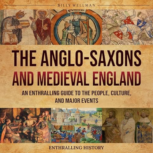 Cover of The Anglo-Saxons and Medieval England