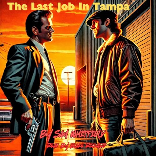 Cover of The Last Job in Tampa