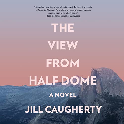 Cover of The View from Half Dome