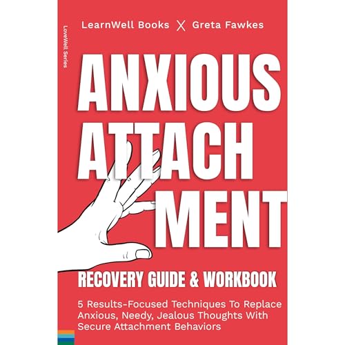 Cover of Anxious Attachment Recovery : Guide & Workbook