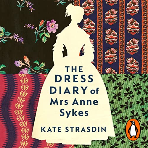 Cover of The Dress Diary of Mrs Anne Sykes
