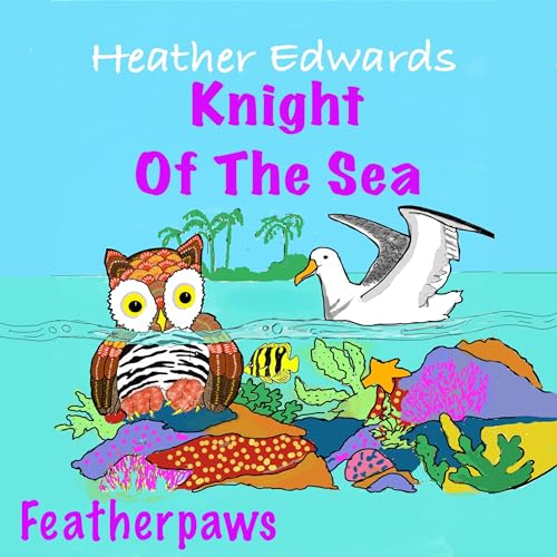 Cover of Featherpaws: Knight of the Sea