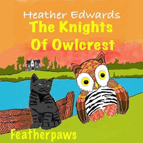 Cover of Featherpaws: The Knights of Owl Crest