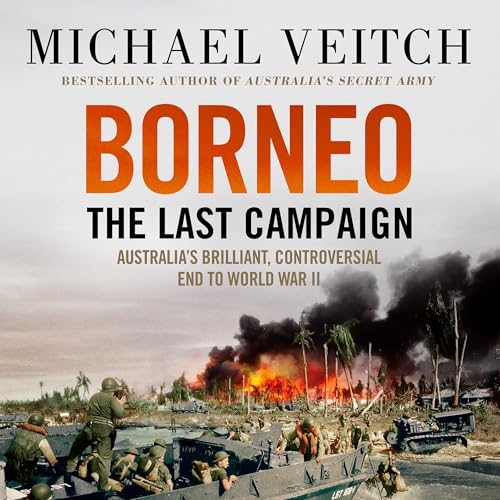Cover of Borneo: The Last Campaign