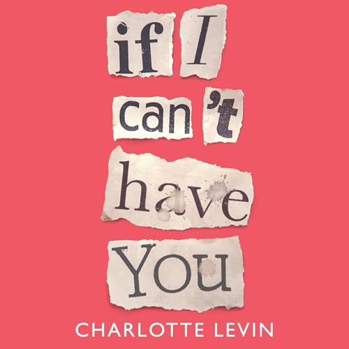 Cover of If I Can't Have You