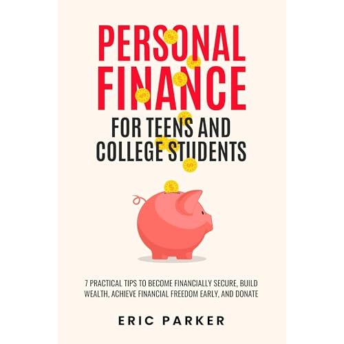 Cover of Personal Finance for Teens and College Students