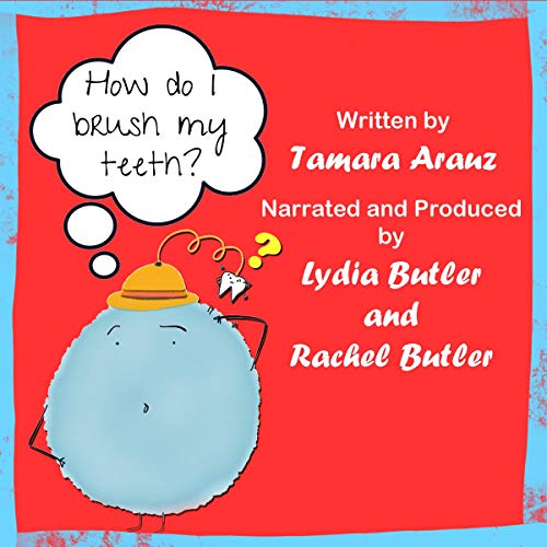 Cover of How Do I Brush My Teeth?