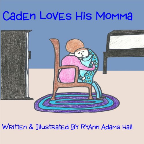 Cover of Caden Loves His Momma