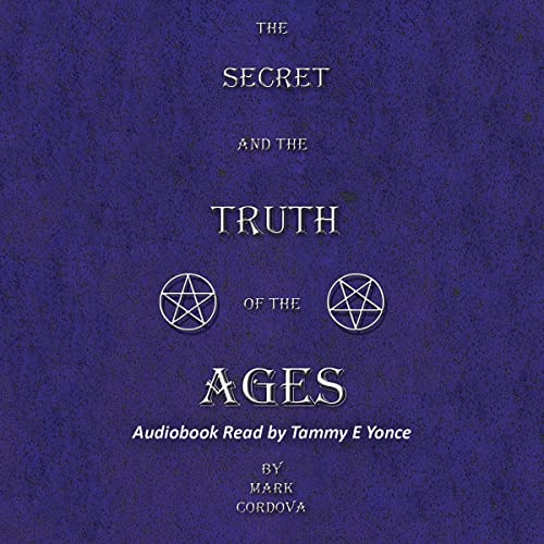 Cover of The Secret and the Truth of the Ages