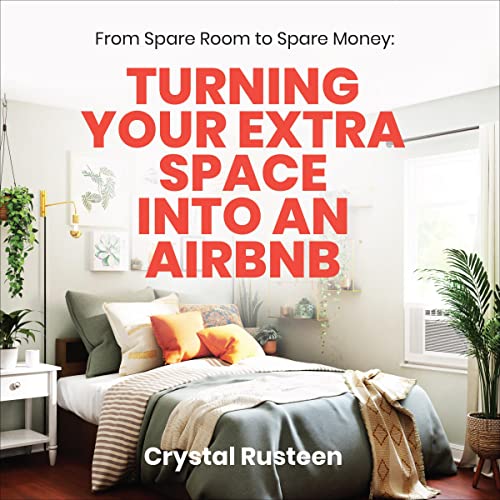 Cover of From Spare Room to Spare Money