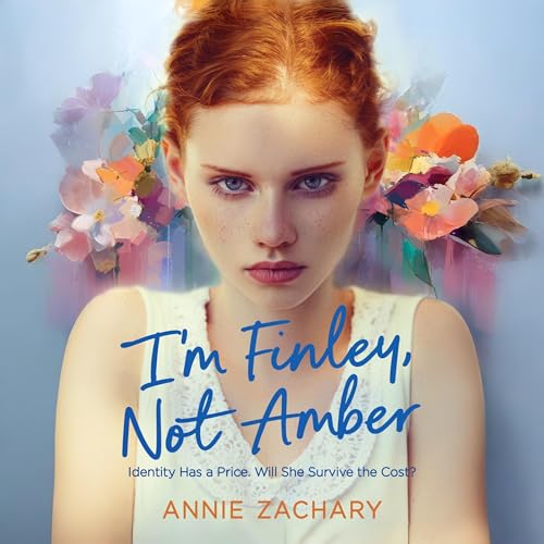 Cover of I'm Finley, Not Amber