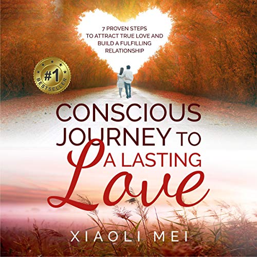 Cover of Conscious Journey to a Lasting Love