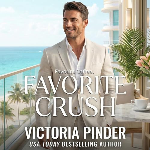 Cover of Favorite Coffee, Favorite Crush