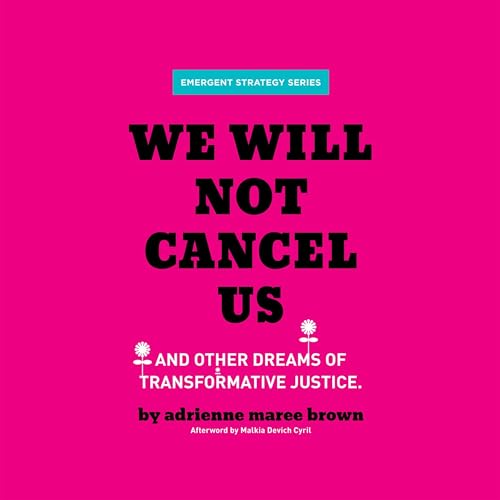Cover of We Will Not Cancel Us