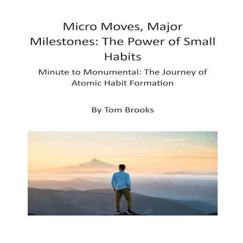 Cover of Micro Moves, Major Milestones