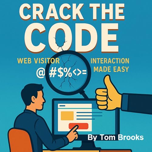 Cover of Crack The Code Web Visitor Interaction Made Easy