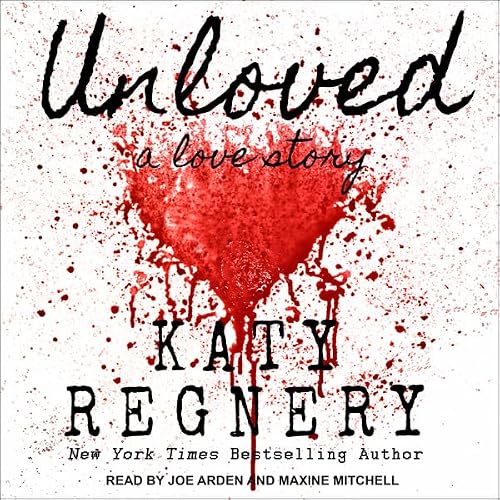 Cover of Unloved, a love story