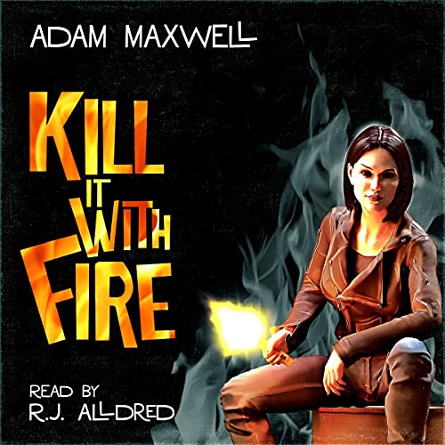 Cover of Kill It With Fire