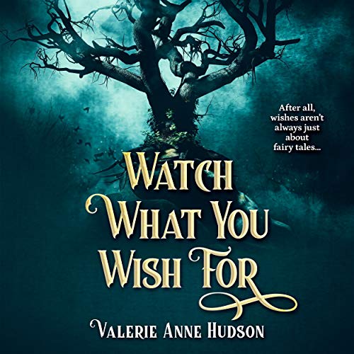 Cover of Watch What You Wish For