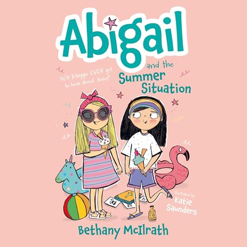 Cover of Abigail and the Summer Situation
