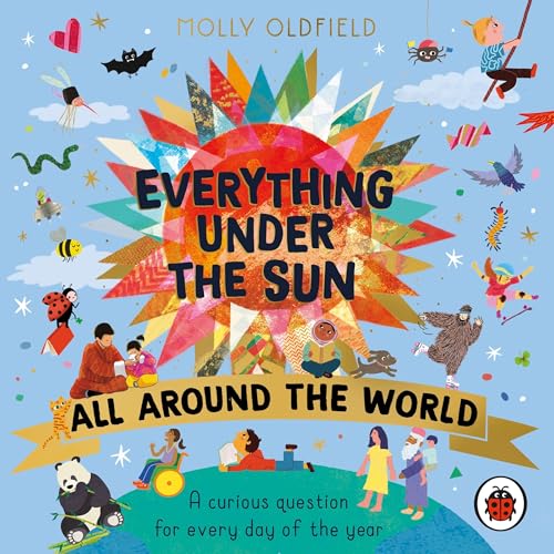 Cover of Everything Under the Sun: All Around the World