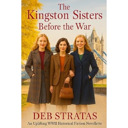 Cover of The Kingston Sisters; Before the War