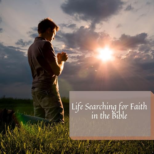 Cover of Life Searching for Faith in the Bible