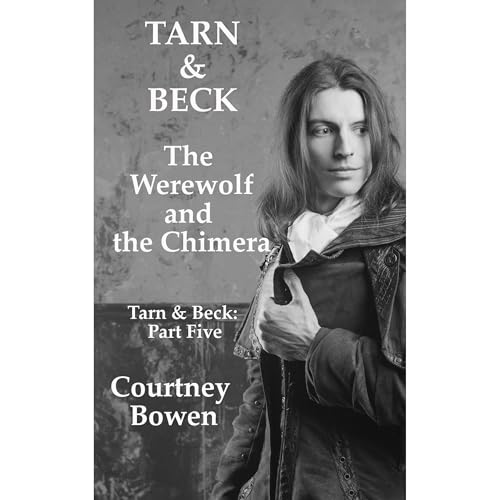 Cover of Tarn & Beck: The Werewolf and the Chimera