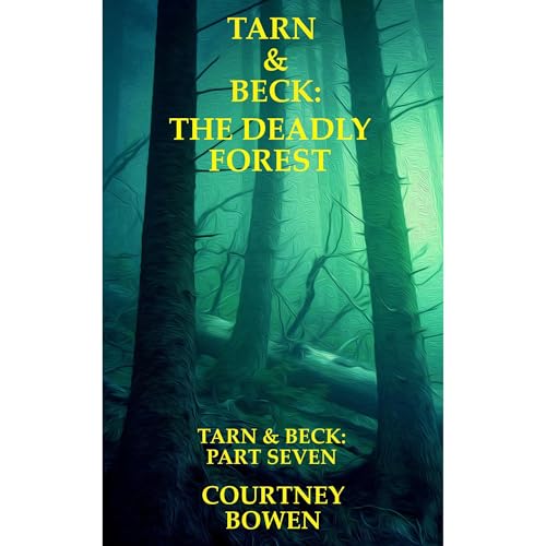 Cover of Tarn & Beck: The Deadly Forest