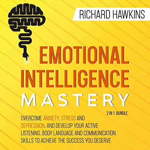 Cover of Emotional Intelligence Mastery: 2 in 1 Bundle