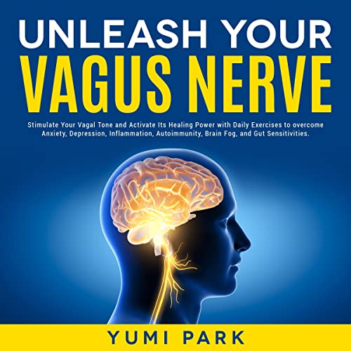Cover of Unleash Your Vagus Nerve