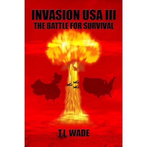 Cover of INVASION USA (Book 3) - The Battle For Survival!