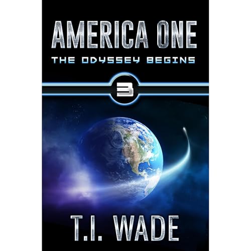 Cover of AMERICA ONE - The Odyssey Begins (Book 3)