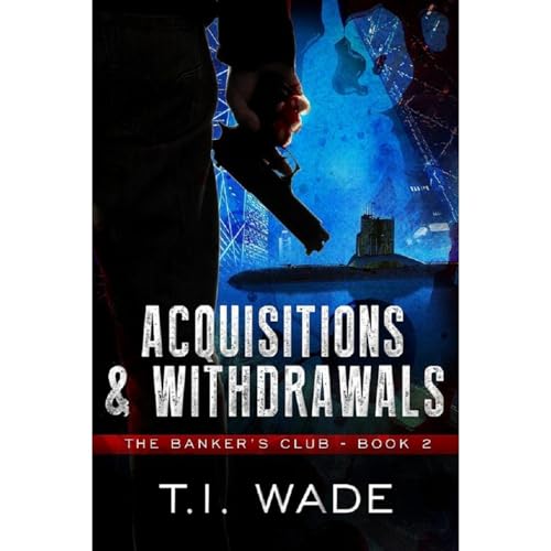 Cover of The Banker's Club "Acquisitions & Withdrawals" Book 2