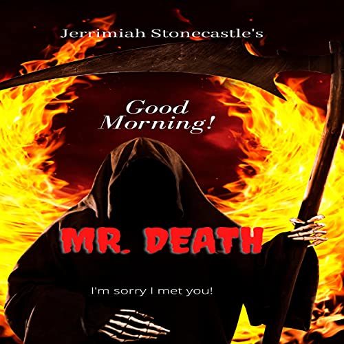 Cover of Good Morning Mr. Death