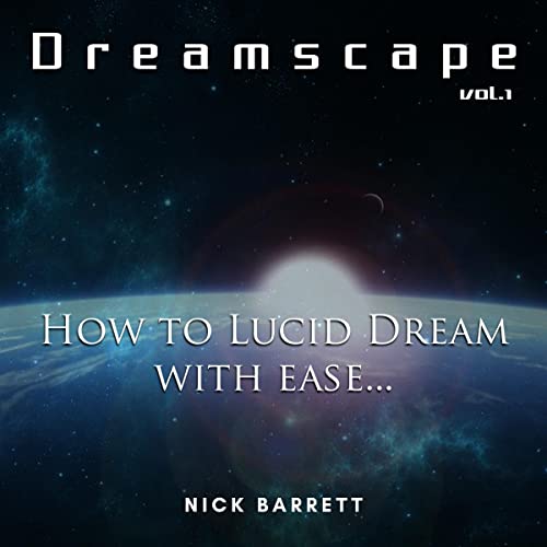 Cover of How to Lucid Dream with Ease...