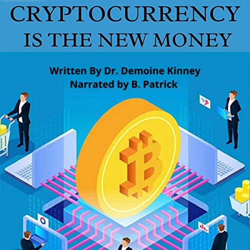 Cover of Cryptocurrency Is the New Money