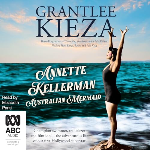 Cover of Annette Kellerman, Australian Mermaid