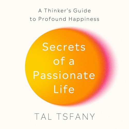 Cover of Secrets of a Passionate Life