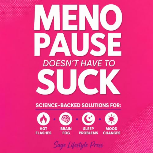 Cover of Menopause Doesn't Have to Suck