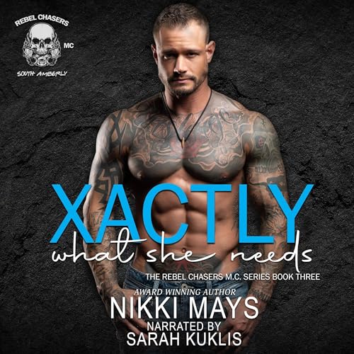 Cover of Xactly What She Needs