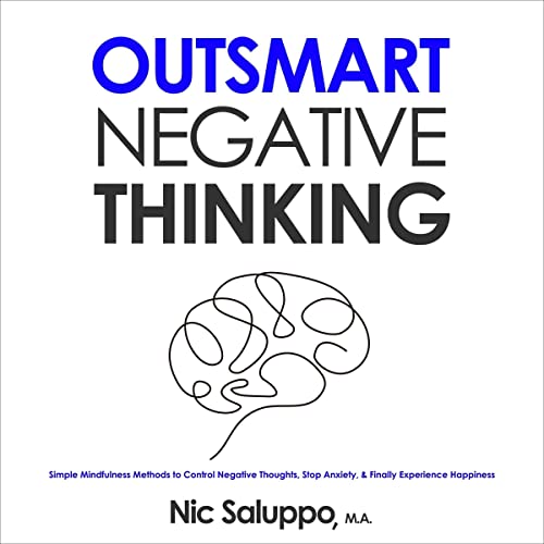 Cover of Outsmart Negative Thinking