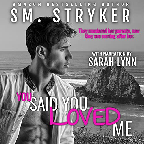 Cover of You Said You Loved Me