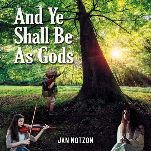 Cover of And Ye Shall Be as Gods