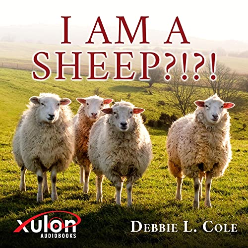 Cover of I Am a Sheep?!?!